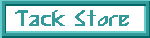 tackstore.gif (537 bytes)